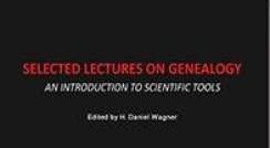 Selected Lectures on Genealogy: An Introduction to Scientific Tools
